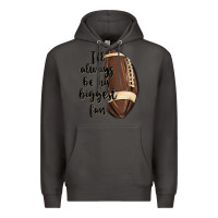 Smoke i ll always be his biggest fan Premium Hoodie - MaliasSmallBusiness