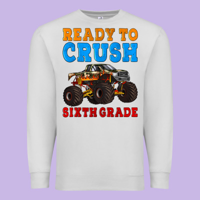 Ready To Crush Sixth Grade Premium Sweatshirt Designed By Artiststas