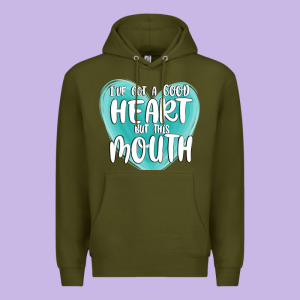I Have Got A Good Heart But This Mouth Premium Hoodie Designed By Maliassmallbusiness