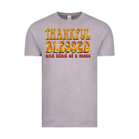 Vintage Zinc thankful blessed and kind of a mess Vintage Tee - BarkalooDesign