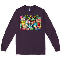 Plum teacher off duty coffee cups Long Sleeve Tee - Zillion Design Studio