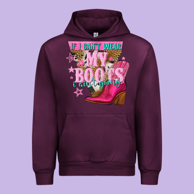 If I Cant Wear My Boots I Aint Going Urban Hoodie Designed By Nancycooperartshop