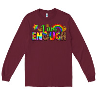 Burgundy i am enough Long Sleeve Tee - texasbilliewilder