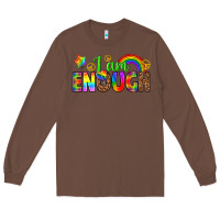 Chestnut i am enough Long Sleeve Tee - texasbilliewilder