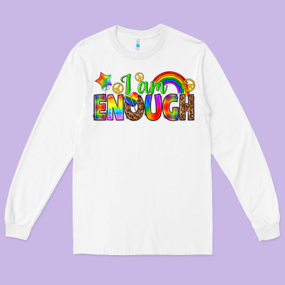 Long Sleeve Tee i am enough