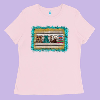 Western Turquoise's Mama Background Ladies Tee Designed By Barkaloodesign