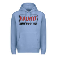 Colony Blue killin it every damn day Premium Hoodie - MaliasSmallBusiness