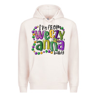 Pale Pink i'm from weezy anna baby mardi gras Premium Hoodie - MaliasSmallBusiness