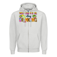Dove Grey you had me at day drinking Zipper Hoodie - Zillion Design Studio