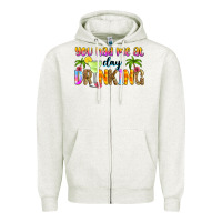 Oatmeal Heather you had me at day drinking Zipper Hoodie - Zillion Design Studio
