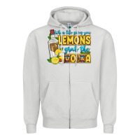 When Life Gives You Lemons Grab The Vodka Zipper Hoodie | Teevron