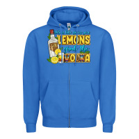 True Royal when life gives you lemons grab the vodka Zipper Hoodie - Zillion Design Studio