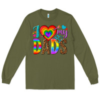 Army Green i love my dads Long Sleeve Tee - texasbilliewilder