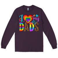 Plum i love my dads Long Sleeve Tee - texasbilliewilder