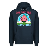 Navy your anxiety is a lying bitch Premium Hoodie - MaliasSmallBusiness