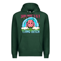 Sports Green your anxiety is a lying bitch Premium Hoodie - MaliasSmallBusiness