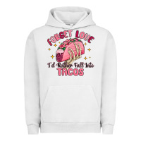 Pigment Lunar Rock forget love id rather fall into tacos Urban Hoodie - MaliasSmallBusiness
