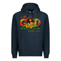 Navy with god all things are possible juneteenth Premium Hoodie - AdoDesignShop