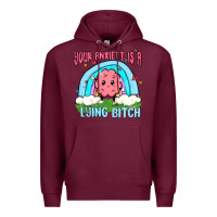 Burgundy your anxıett is a lying bitch malia Premium Hoodie - MaliasSmallBusiness