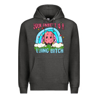 Charcoal Heather your anxıett is a lying bitch malia Premium Hoodie - MaliasSmallBusiness