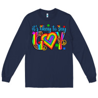 Navy its okay to say gay Long Sleeve Tee - texasbilliewilder
