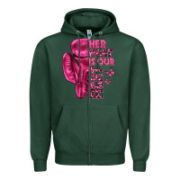 Sports Green Her Fight Is Our Fight Cancer Zipper Hoodie - texasbilliewilder