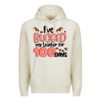 Oatmeal Heather i have bugged my teacher for 100 days Premium Hoodie - MaliasSmallBusiness