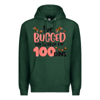 Sports Green i have bugged my teacher for 100 days Premium Hoodie - MaliasSmallBusiness