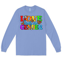 Colony Blue love has no gender pride lgbtq Long Sleeve Tee - texasbilliewilder