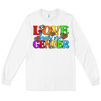 White love has no gender pride lgbtq Long Sleeve Tee - texasbilliewilder