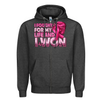 Charcoal Heather I Fought For My Life and I Won Breast Cancer Zipper Hoodie - texasbilliewilder