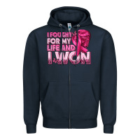 Navy I Fought For My Life and I Won Breast Cancer Zipper Hoodie - texasbilliewilder