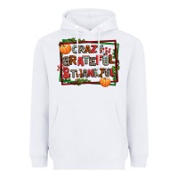 White crazy grateful and thankful Heavyweight Hoodie - AdoDesignShop