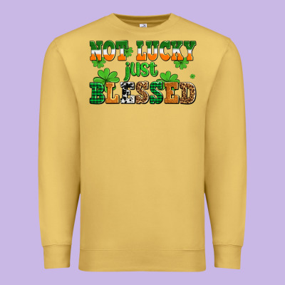 Not Lucky Just Blessed Premium Sweatshirt Designed By Adodesignshop