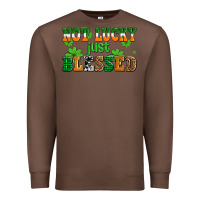 Chestnut not lucky just blessed Premium Sweatshirt - AdoDesignShop