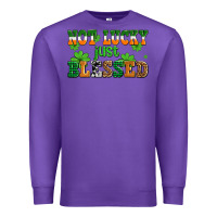 Purple not lucky just blessed Premium Sweatshirt - AdoDesignShop