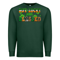 Sports Green not lucky just blessed Premium Sweatshirt - AdoDesignShop