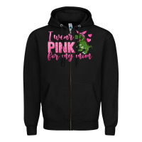 Black I Wear Pink For My Mom Zipper Hoodie - texasbilliewilder