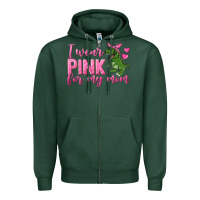 Sports Green I Wear Pink For My Mom Zipper Hoodie - texasbilliewilder