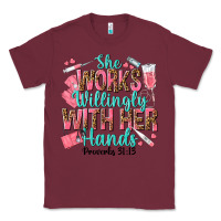Burgundy she works willingly with her hands Classic Tee - texasbilliewilder