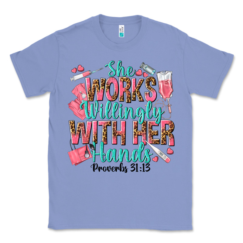 She Works Willingly With Her Hands Classic Tee by texasbilliewilder | Teevron