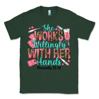 Sports Green she works willingly with her hands Classic Tee - texasbilliewilder