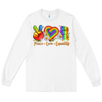White peace love equality Long Sleeve Tee - texasbilliewilder