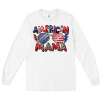 White American mama Long Sleeve Tee - Zillion Design Studio