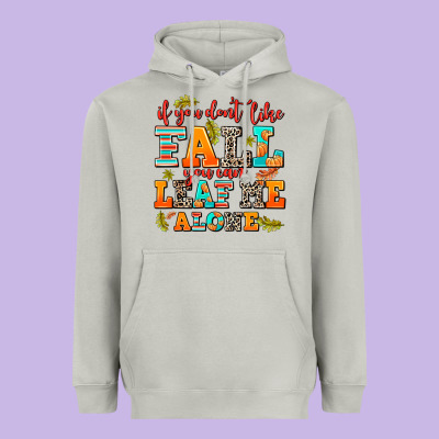 If You Dont Like Fall You Can Leaf Me Alone Heavyweight Hoodie Designed By Adodesignshop