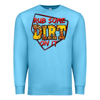 Ocean Blue rub some dirt on it softball Premium Sweatshirt - Jasminsmagicworld