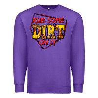 Purple rub some dirt on it softball Premium Sweatshirt - Jasminsmagicworld