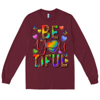 Burgundy pride be you tiful Long Sleeve Tee - texasbilliewilder