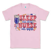 Bubblegum Pink sleep all day nurse all night Classic Tee - texasbilliewilder