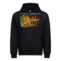 Black if i was a cowgirl i d be wild and free Urban Hoodie - MaliasSmallBusiness